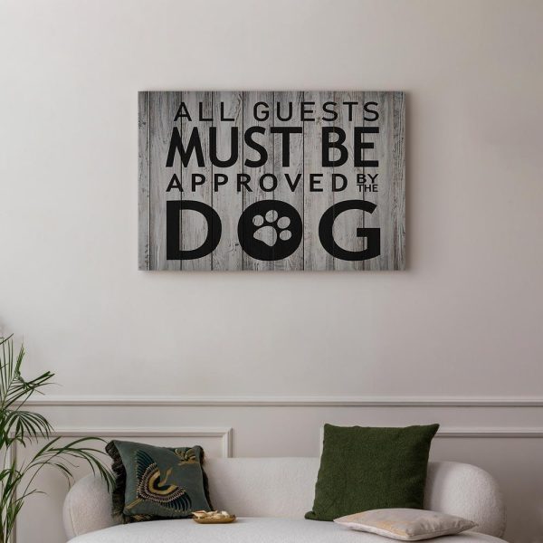 Tableau - All Guests Must Be Approved by the Dog (1 Part) Wide