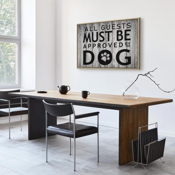 Tableau - All Guests Must Be Approved by the Dog (1 Part) Wide
